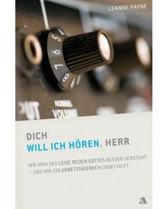 Dich will ich hören, Herr